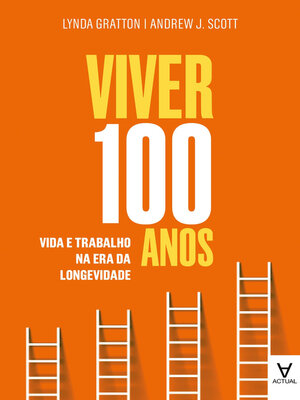 cover image of Viver 100 Anos--Vida e Trabalho na Era da Longevidade